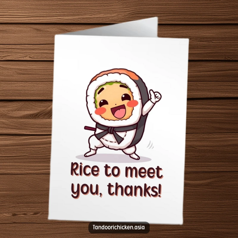 Funny Free Printable Thank You Card: Kawaii sushi roll gleefully performing a martial arts kick, sending thanks with power.